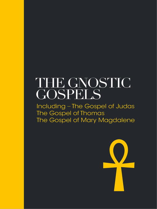 Title details for The Gnostic Gospels by Alan Jacobs - Available